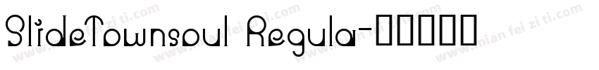 SlideTownsoul Regula字体转换